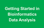 Getting Started in Bioinformatics Data Analysis thumbnail Photo